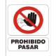 cartel prohibido pasar